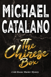 Chinese Box (Book 11: Jab Boone Murder Mystery Series)