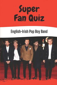 Super Fan Quiz