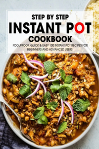 Step By Step Instant Pot Coookbook