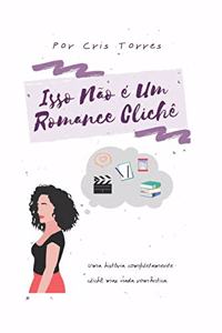 Isso Não É Um Romance Clichê