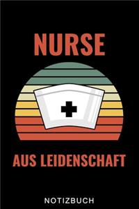 Nurse Aus Leidenschaft Notizbuch