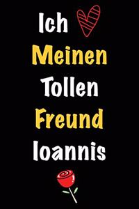 Ich Liebe Meinen Tollen Freund Ioannis