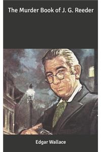 The Murder Book of J. G. Reeder