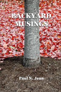 Backyard Musings