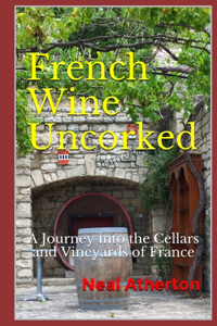 French Wine Uncorked