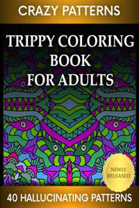 Trippy Coloring Book For Adults