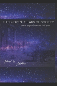 Broken Pillars of Society