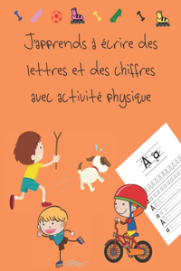 J'apprends à écrire des lettres et des chiffres avec activité physique