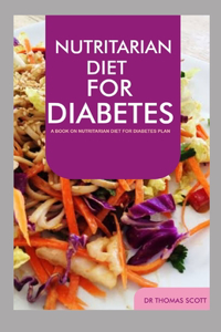 Nutritarian Diet for Diabetes