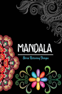 Mandala Stress relieving Designs