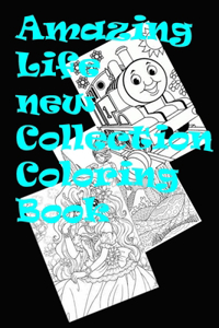 Amazing Life new Collection Coloring Book