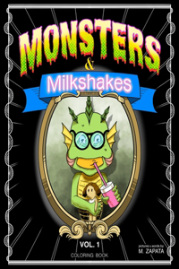 Monsters and Milkshakes