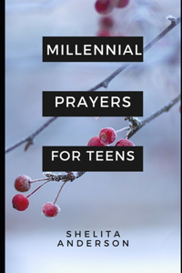 Millennial Prayers for Teens