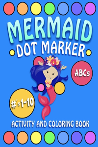 Mermaid Dot Marker Activity and Coloring Book