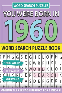 You Were Born In 1960