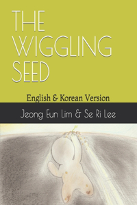 Wiggling Seed