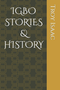 Igbo Stories & History