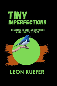 Tiny Imperfections