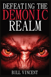 Defeating the Demonic Realm