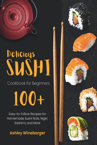 Delicious Sushi Cookbook for Beginners