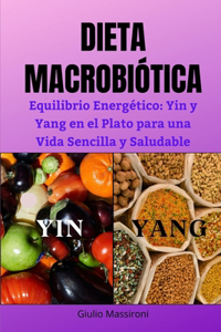 Dieta Macrobiótica