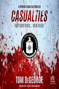 Casualties: A Patrick Evans CIA Thriller