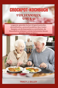 Crockpot-Kochbuch Für Senioren Über 50