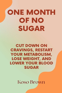 One Month of No Sugar