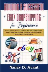 Building a Successful Ebay Dropshipping for Beginners