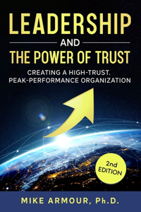 Leadership and the Power of Trust