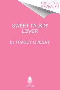 Sweet Talkin' Lover: A Girls Trip Novel