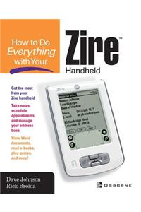 How to Do Everything with Your Zire Handheld