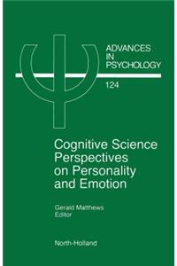Cognitive Science Perspectives on Personality and Emotion