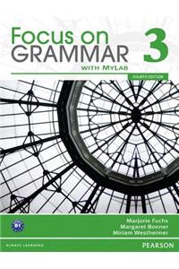 Value Pack: Focus on Grammar 3 Student Book with MyEnglishLab and Workbook