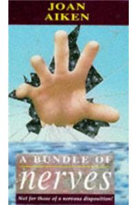 A Bundle of Nerves (Puffin Teenage Fiction)
