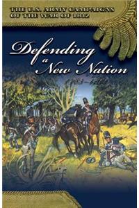 Defending a New Nation, 1783-1811
