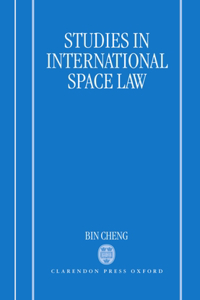 Studies in International Space Law