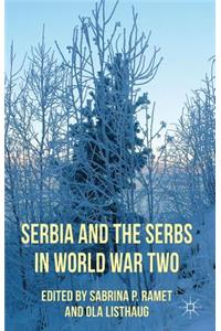 Serbia and the Serbs in World War Two