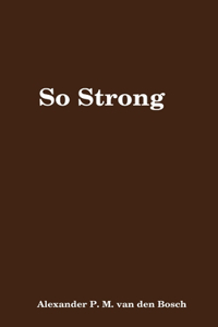 So Strong