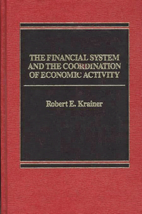 Financial System and the Coordination of Economic Activity