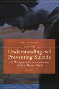 Understanding and Preventing Suicide