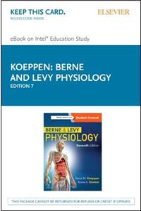 Berne and Levy Physiology Elsevier eBook on Intel Education Study (Retail Access Card)