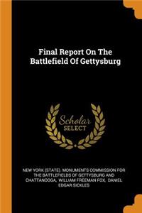 Final Report on the Battlefield of Gettysburg