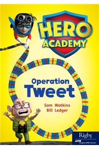 Operation Tweet