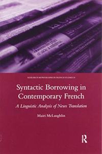 Syntactic Borrowing in Contemporary French