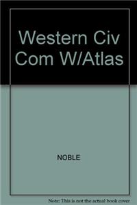 Western Civ Com W/Atlas