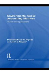 Environmental Social Accounting Matrices