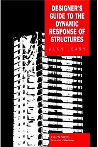 Designer's Guide to the Dynamic Response of Structures