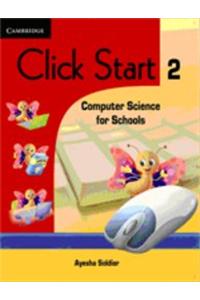 Click Start 2 Primary: Computer Science for Schools