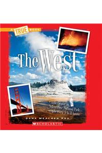 The West (a True Book: The U.S. Regions)